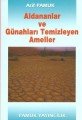 Aldananlar ve Günahları Temizleyen Ameller, Arif Pamuk