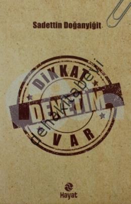 Dikkat Denetim Var