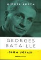 Ölüm Uğraşı, Georges Bataille