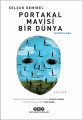 Portakal Mavisi Bir Dünya, Selçuk Demirel