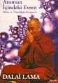 Atomun İçindeki Evren, Dalai Lama