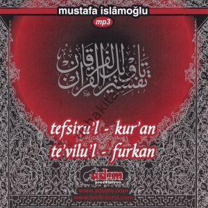 Tefsirul Kuran Tevilul Furkan (40 Divx), Mustafa İslamoğlu