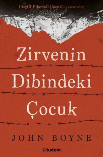 Zirvenin Dibindeki Çocuk, John Boyne