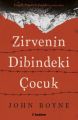 Zirvenin Dibindeki Çocuk, John Boyne