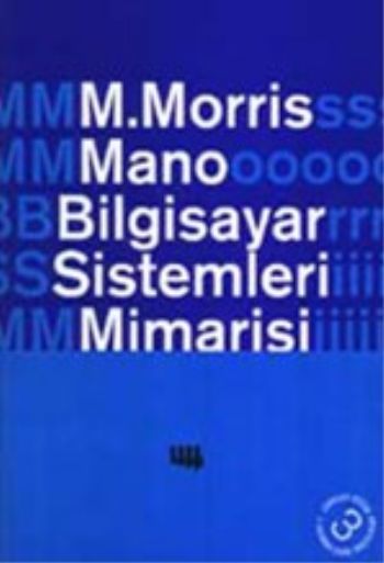 Bilgisayar Sistemleri Mimarisi, M.morris Mano