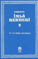 Osmanlıca İmla Rehberi 2, Dr. Ali Kemal Belviranlı
