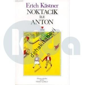 NOKTACIK İLE ANTON, Erich Kastner