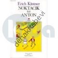 NOKTACIK İLE ANTON, Erich Kastner