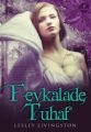 Fevkalade Tuhaf, Lesley Livingston