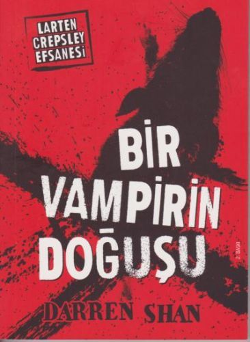 Larten Crepsley Efsanesi Bir Vampirin Doğuşu 5. Kitap, Darren Shan