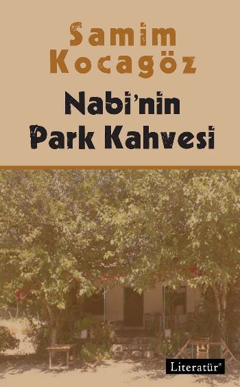 Nabi'nin Park Kahvesi, Samim Kocagöz, Literatür