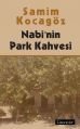 Nabi'nin Park Kahvesi, Samim Kocagöz, Literatür