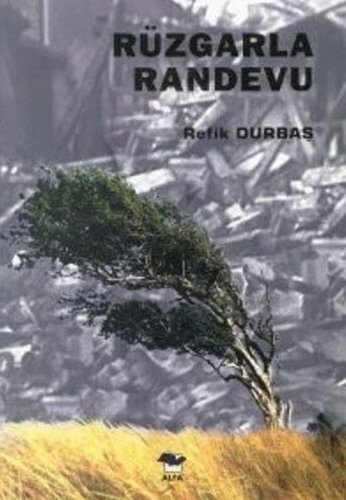 Rüzgarla Randevu, Refik Durbaş