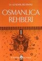 Osmanlıca Rehberi 1, Dr. Ali Kemal Belviranlı