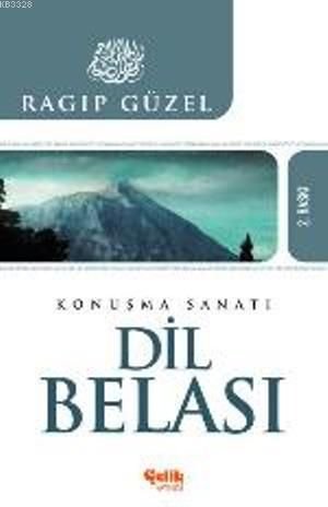 Dil Belası, Ragıp Güzel, Çelik Yayınevi