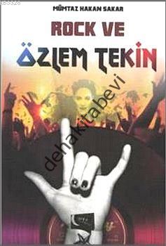 Rock ve Özlem Tekin, Mümtaz Hakan Sakar