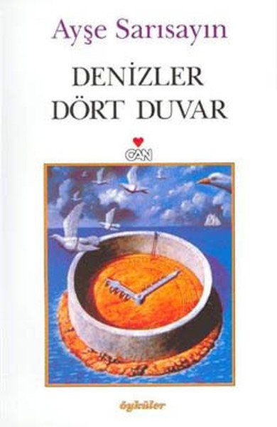DENİZLER DÖRT DUVAR, Ayşe Sayın