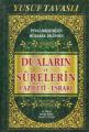 Duaların ve Sûrelerin Fazileti Esrarı (K07) Ciltli, Yusuf Tavaslı