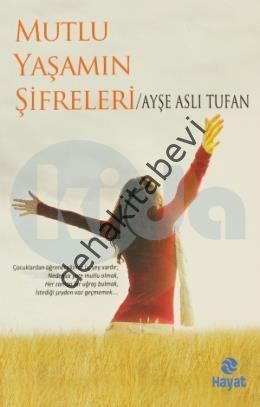Mutlu Yaşamın Şifreleri