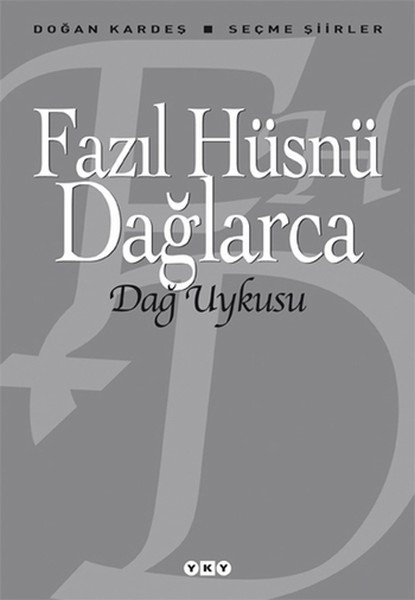 Dağ Uykusu, Fazıl Hüsnü Dağlarca