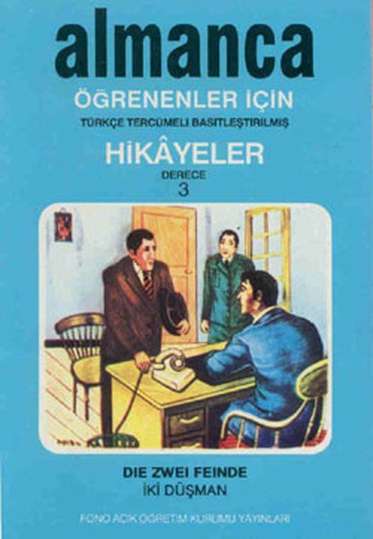 Fono İki Düşman Almanca Öğrenenler İçin Türkçe Tercümeli Basitleştirilmiş Hikayeler Derece 3 Die Zwei Fe