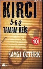 Kırcı 5-6-2 Tamam Reis, Saygı Öztürk, Doğan Kitap