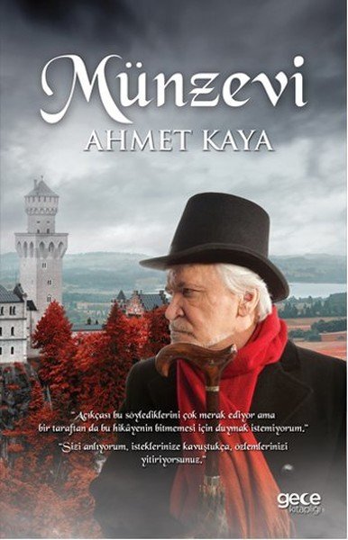 Münzevi, Ahmet Kaya