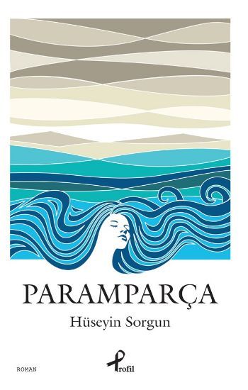Paramparça, Hüseyin Sorgun