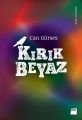Kırık Beyaz, Can Gürses, Doğan Kitap