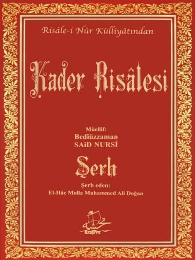 Kader Risalesi ve Şerhi