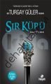 Sır Küpü - Sıradışı Üçlemenin 2. Kitabı, Turgay Güler