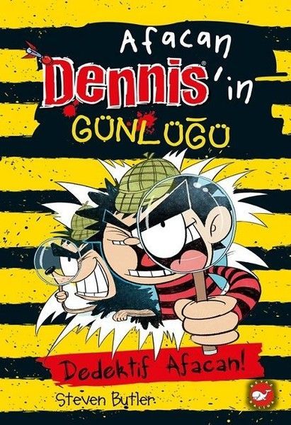 Afacan Dennis'in Günlüğü 4 Dedektif Afacan Ciltli, Steven Butler Steve May