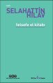 Felsefe El Kitabı, Selahattin Hilav