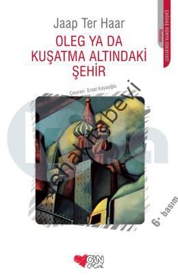 Oleg ya da Kuşatma Altındaki Şehir, Jaap Ter Haar