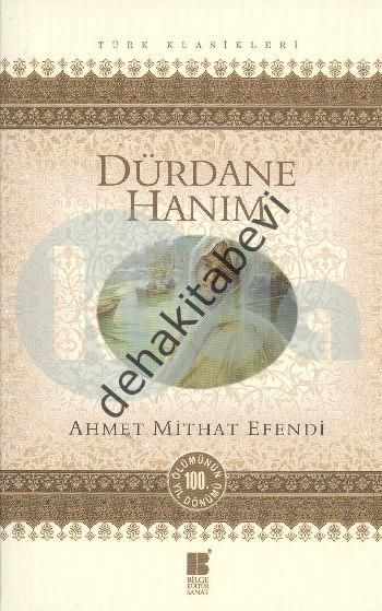 Dürdane Hanım, Ahmet Mithat Efendi