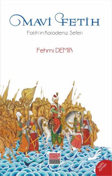 Mavi Fetih Fatihin Karadeniz Seferi, Maarif Mektebi Ankara