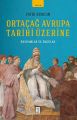 Ortaçağ Avrupa Tarihi Üzerine, Fatih Durgun