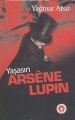 Yaşasın Arsene Lupin, Yağmur Atsız