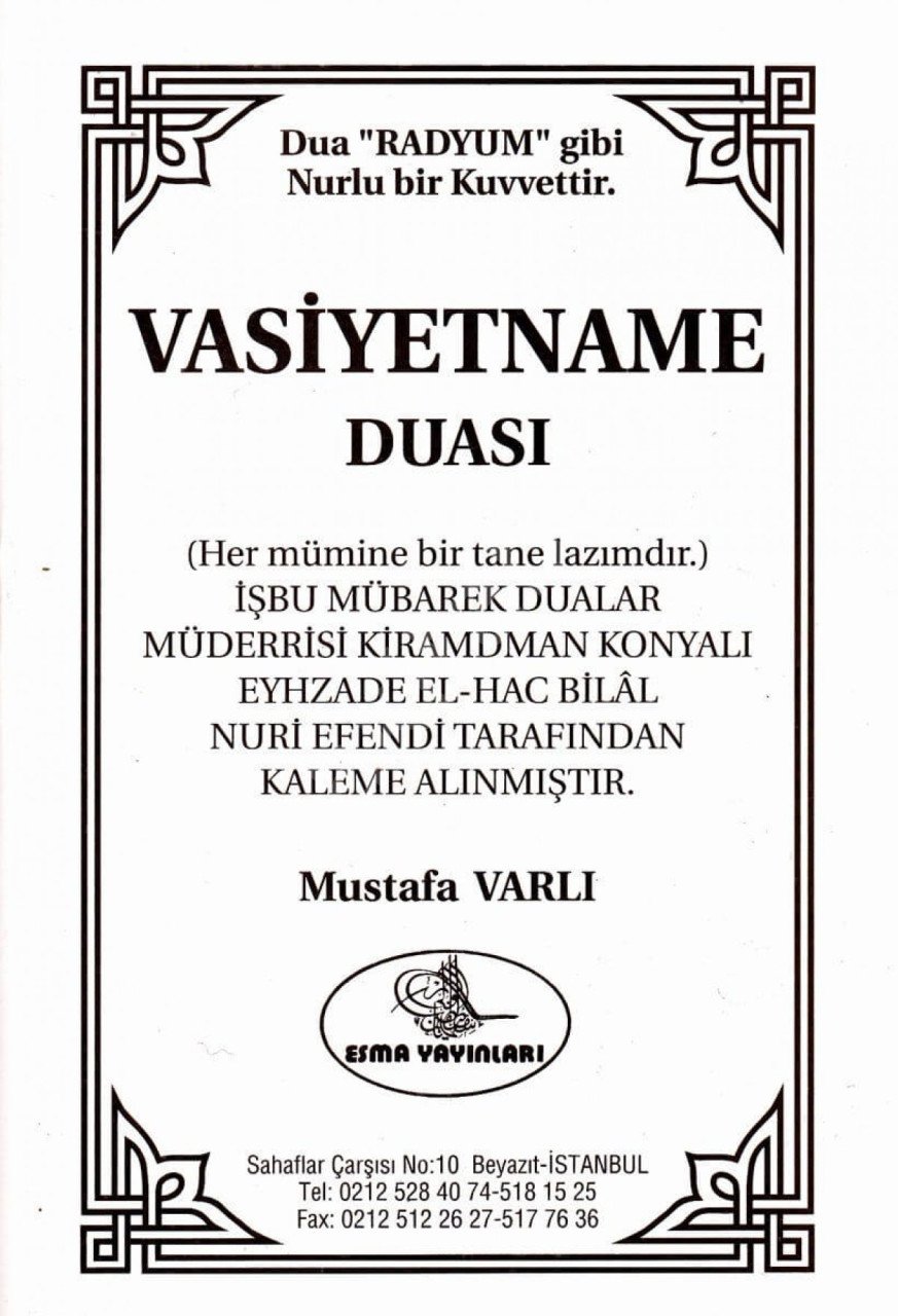 Vasiyetname Duası, Mustafa Varlı