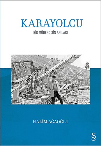 Karayolcu, Halim Ağaoğlu