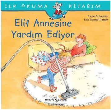 ELİF ANNESİNE YARDIM EDİYOR, İş Bankası Yayınları