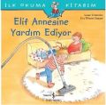 ELİF ANNESİNE YARDIM EDİYOR, İş Bankası Yayınları