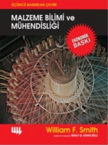 Malzeme Bilimi ve Mühendisliği Ekonomik Baskı, William F. Smith