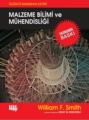 Malzeme Bilimi ve Mühendisliği Ekonomik Baskı, William F. Smith