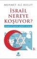 İsrail Nereye Koşuyor, Mehmet Ali Bulut