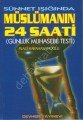Sünnet Işığında Müslümanın 24 Saati, M. Ali Karahasanoğlu