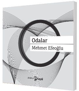 Odalar, Mehmet Efeoğlu, Hayal Yayınları