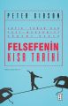 Felsefenin Kısa Tarihi, Peter Gibson