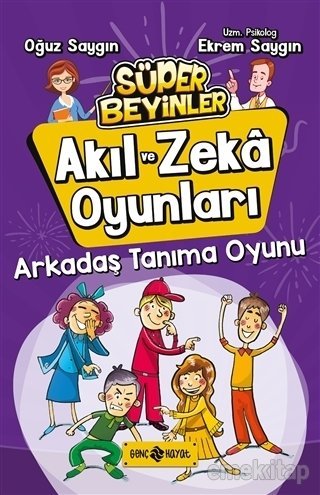 Arkadaş Tanıma Oyunu -2-, Genç Hayat
