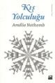 Kış Yolculuğu, Amelie Nothomb, Doğan Kitap